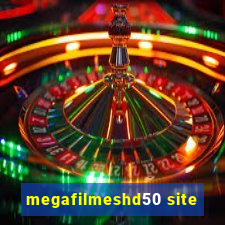 megafilmeshd50 site